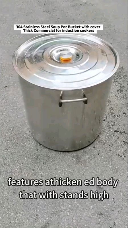 304 Stainless Steel Soup Bucket/Pot with Lid Suitable for induction cooktops Large capacity
